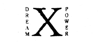 DREAM X POWER