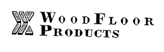 WOOD FLOOR PRODUCTS
