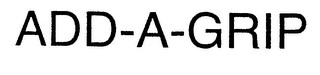 ADD-A-GRIP