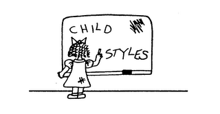 CHILD STYLES