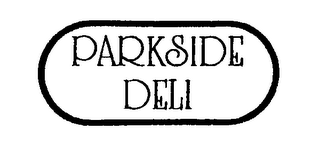 PARKSIDE DELI