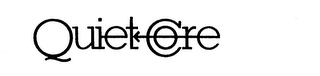 QUIET CORE