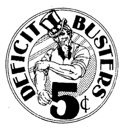 DEFICIT BUSTERS 5[CENT SYMBOL]