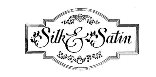 SILK & SATIN