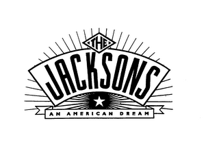 THE JACKSONS AN AMERICAN DREAM