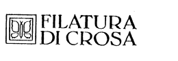 FILATURA DI CROSA