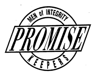 MEN OF INTEGRITY PROMISE KEEPERS