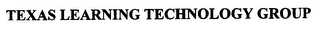 TEXAS LEARNING TECHNOLOGY GROUP