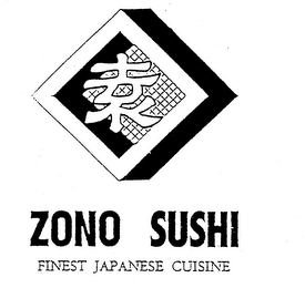 ZONO SUSHI FINEST JAPANESE CUISINE