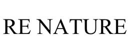 RE NATURE