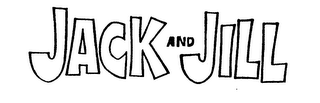 JACK AND JILL