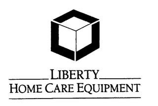 LIBERTY HOME CARE EQUIPMENT