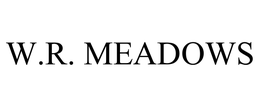W.R. MEADOWS, INC.