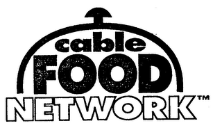 CABLE FOOD NETWORK