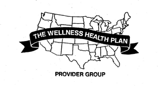 THE WELLNESS HEALTH PLAN PROVIDER GROUP