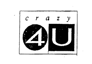 CRAZY 4 U