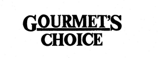 GOURMET'S CHOICE