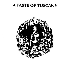 A TASTE OF TUSCANY L. BEGHOTEINI