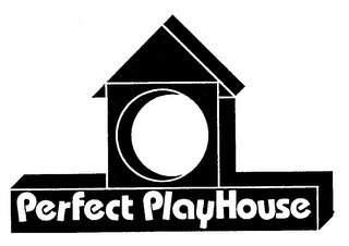 PERFECT PLAYHOUSE