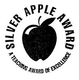 SILVER APPLE AWARD A TEACHING AWARD OF EXCELLENCE