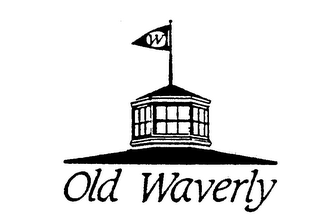 OLD WAVERLY