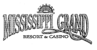 MISSISSIPPI GRAND RESORT & CASINO