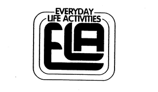 EVERYDAY LIFE ACTIVITIES ELA