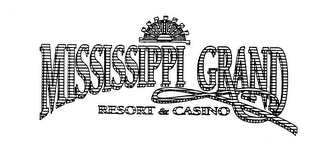 MISSISSIPPI GRAND RESORT & CASINO