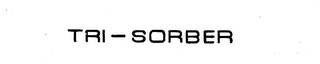 TRI-SORBER