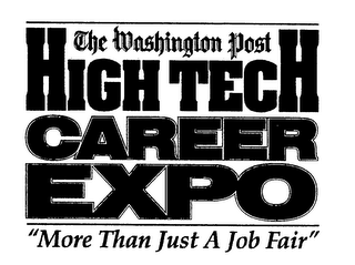 THE WASHINGTON POST HIGH TECH CAREER EXPO "MORE THAN JUST A JOB FAIR"