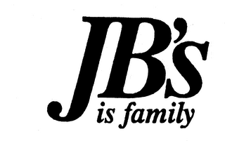 JB'S IS FAMILY