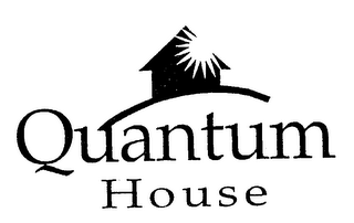 QUANTUM HOUSE