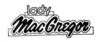 LADY MACGREGOR