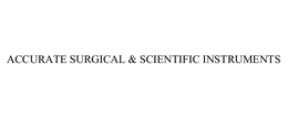 ACCURATE SURGICAL & SCIENTIFIC INSTRUMEN TS CORPORATION