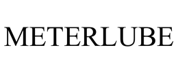 METERLUBE