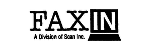 FAX IN A DIVISION OF SCAN INC.