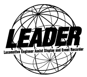 LEADER LOCOMOTIVE ENGINEER ASSIST DISPLAY AND EVENT RECORDER