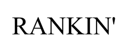 RANKIN'