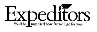 EXPEDITORS YOU'D BE SURPRISED HOW FAR WE'LL GO FOR YOU.