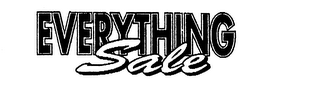 EVERYTHING SALE