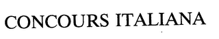 CONCOURS ITALIANA