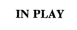 IN PLAY