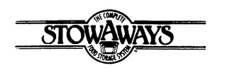 THE COMPLETE STOWAWAYS FOOD STORAGE SYSTEM