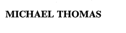 MICHAEL THOMAS