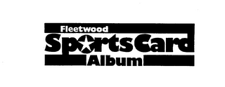 FLEETWOOD SPORTSCARD ALBUM