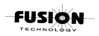 FUSION TECHNOLOGY