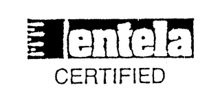 ENTELA CERTIFIED