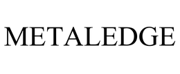 METALEDGE