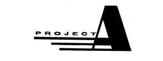 PROJECT A