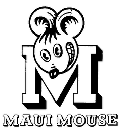 MAUI MOUSE